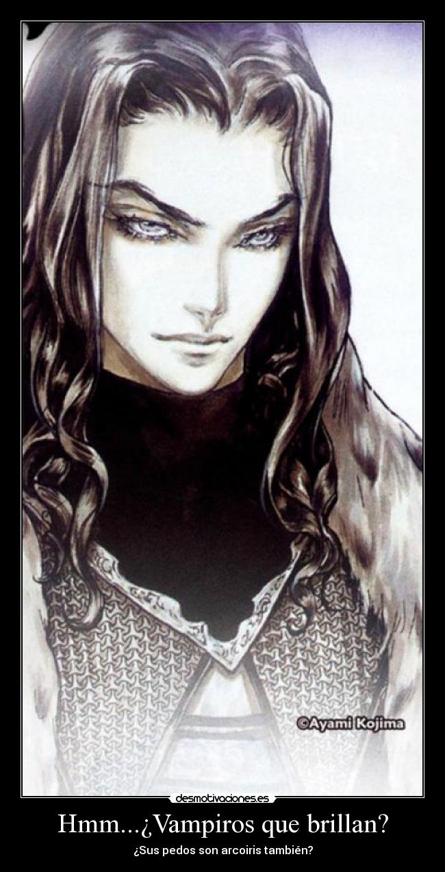 Hmm...¿Vampiros que brillan? - ¿Sus pedos son arcoiris también?