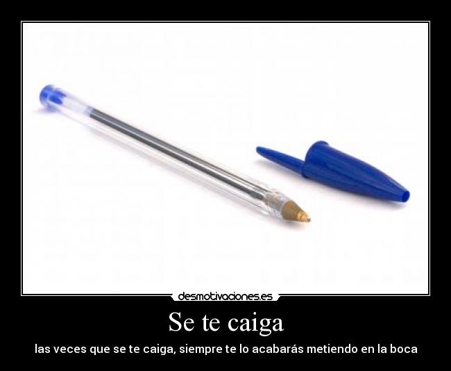 carteles bic boca caer desmotivaciones