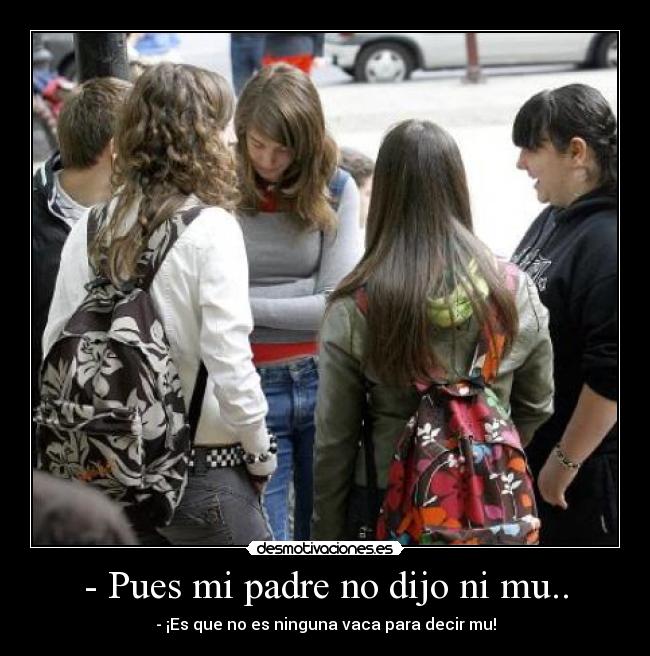 carteles padre humor gente hablando conversacion desmotivaciones