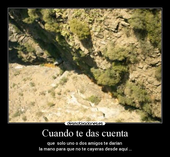 Cuando te das cuenta -