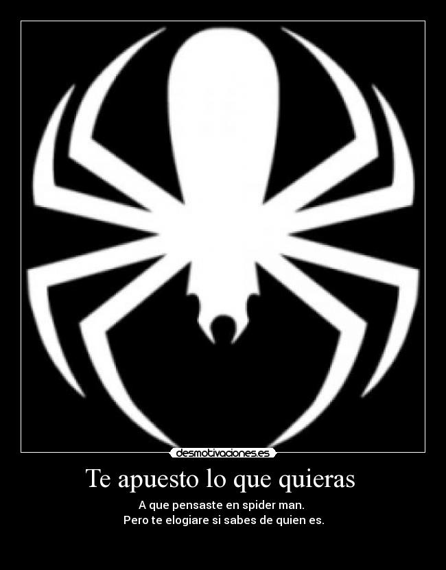 Te apuesto lo que quieras -