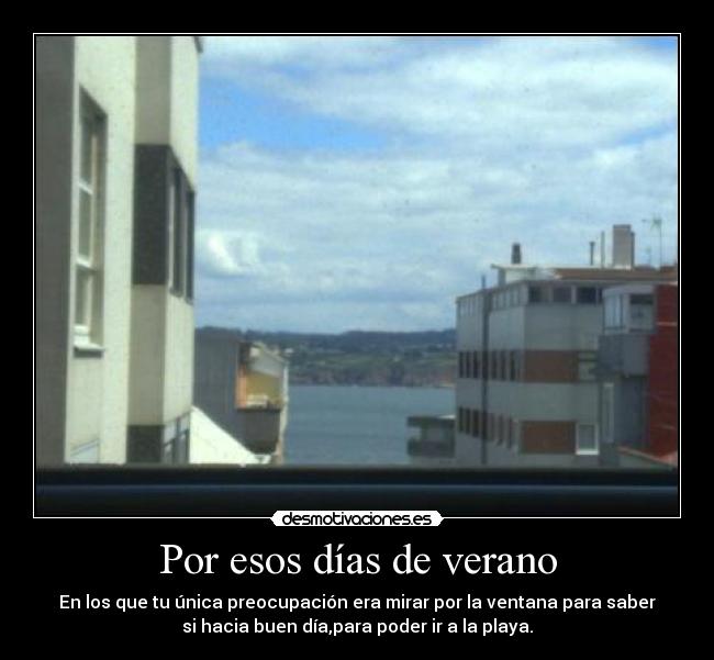 Por esos días de verano -