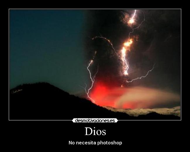 carteles dios volcan chile impresionante foto arrecha desmotivaciones