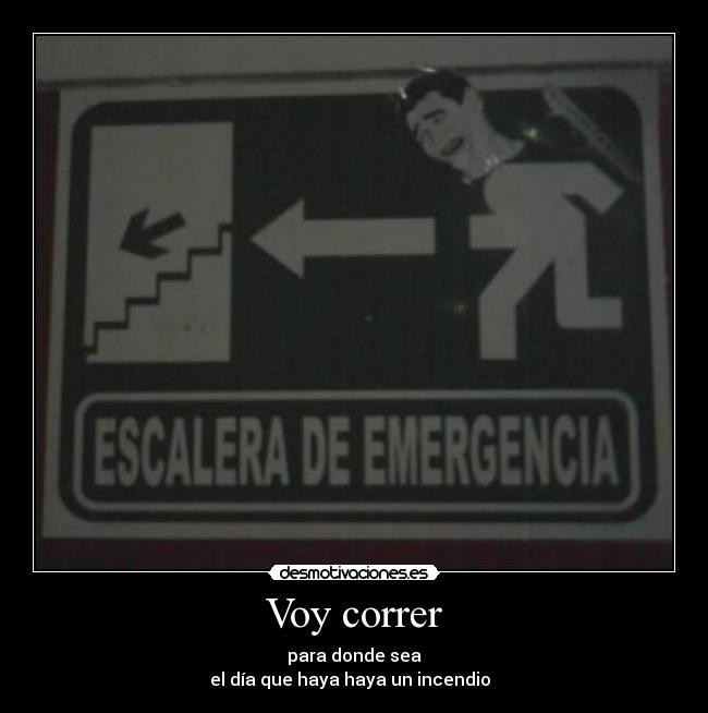carteles escalera emergencia correr yao ming desmotivaciones