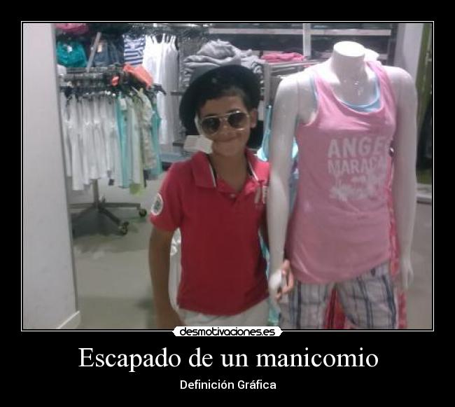 Escapado de un manicomio -