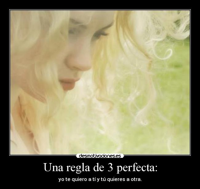 Una regla de 3 perfecta: - 