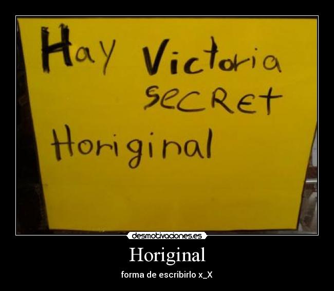 Horiginal - forma de escribirlo x_X