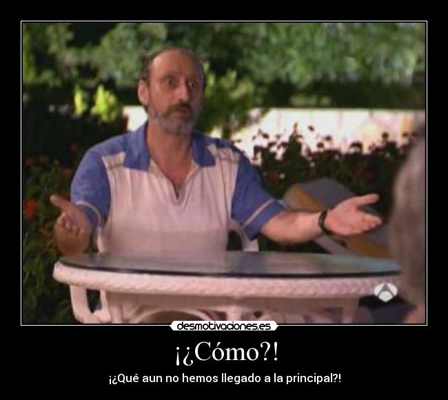 ¡¿Cómo?! - 