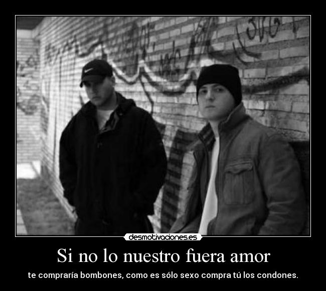 Si no lo nuestro fuera amor - 