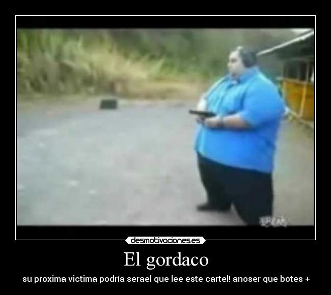 El gordaco - 