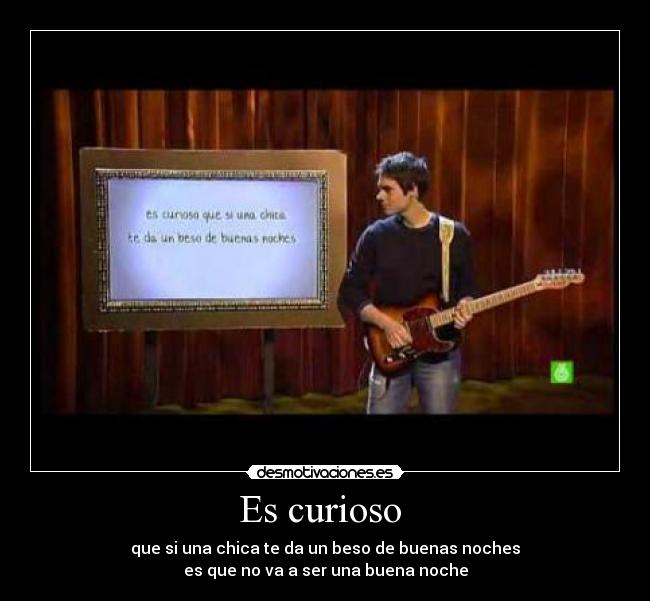 Es curioso  - 