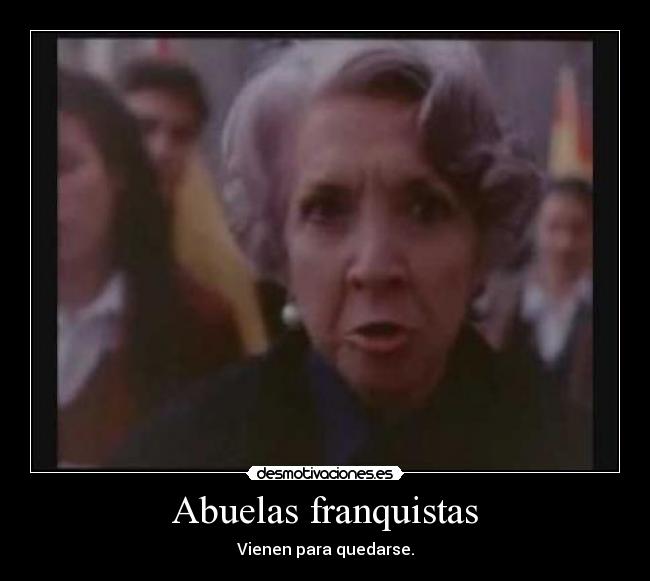 Abuelas franquistas -