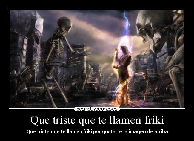 carteles friki desmotivaciones