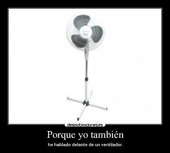 Porque yo también -