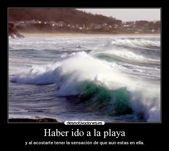 Haber ido a la playa - 