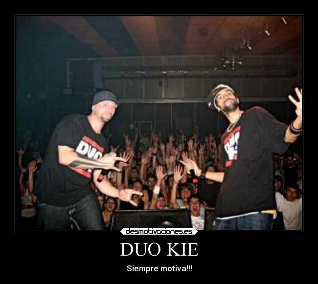DUO KIE -