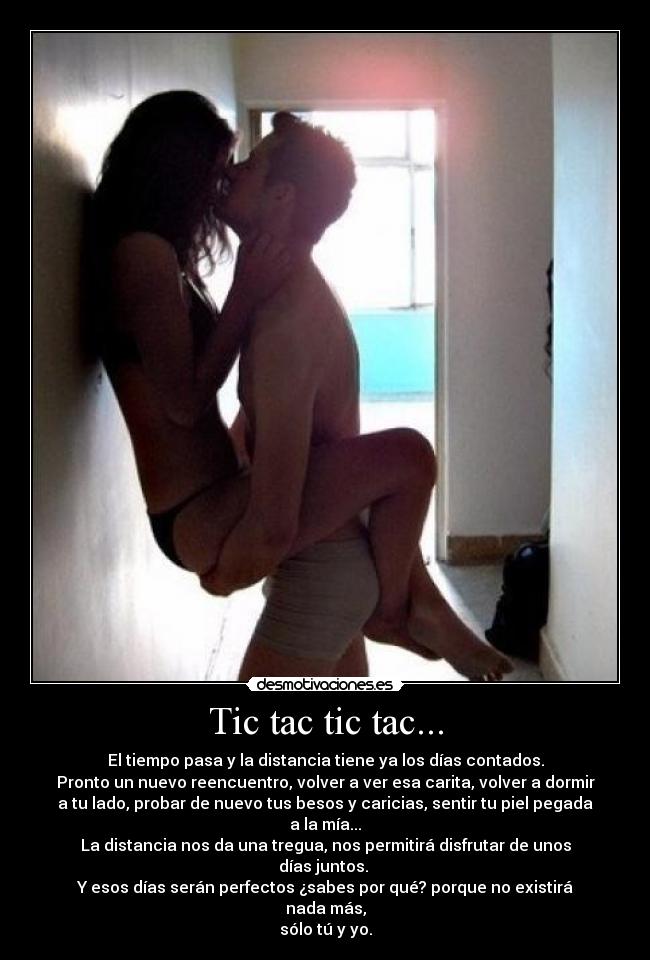 carteles tic tac tiempo distancia tu yo pareja amor perfecto reencuentro dormir besos desmotivaciones