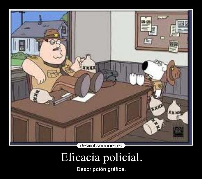 Eficacia policial. -