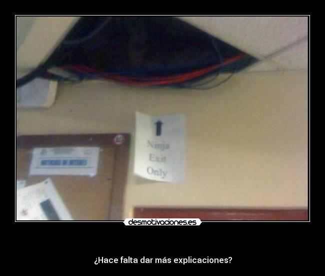carteles ninja salida exit only desmotivaciones