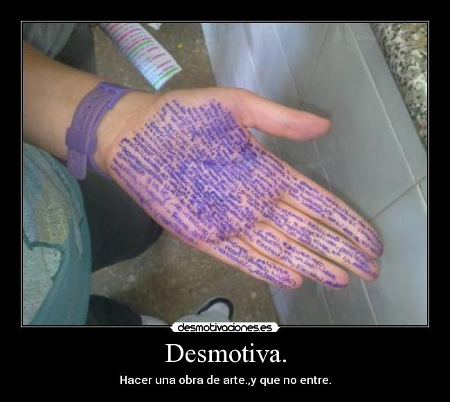 Desmotiva. -