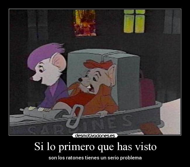 Si lo primero que has visto - 