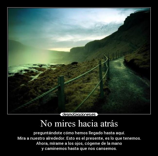 No mires hacia atrás -