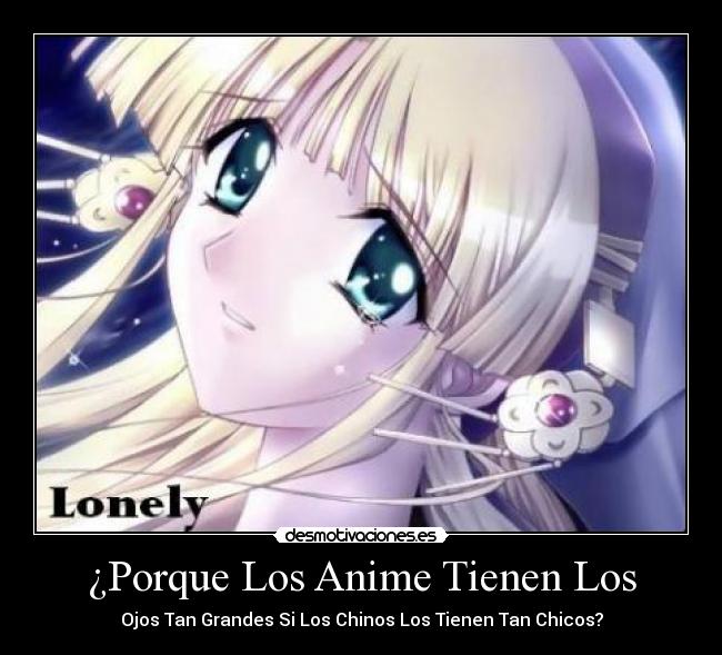 ¿Porque Los Anime Tienen Los - 