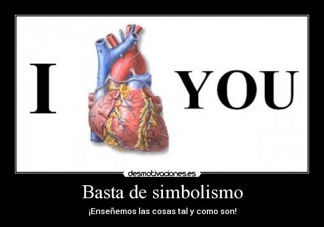 Basta de simbolismo -