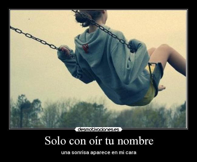 Solo con oír tu nombre -