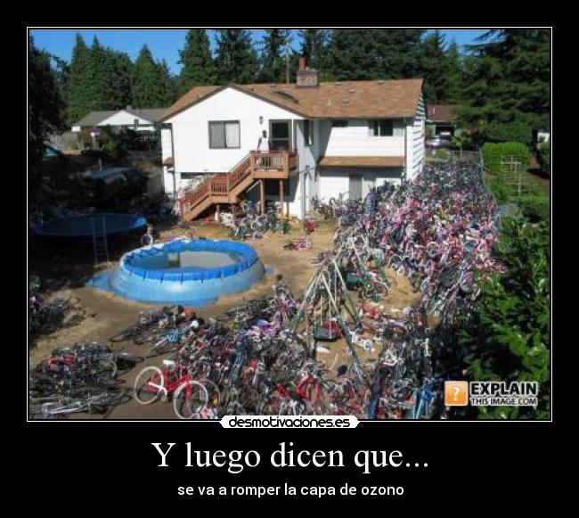 Y luego dicen que... - se va a romper la capa de ozono