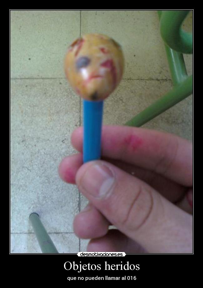 Objetos heridos - que no pueden llamar al 016