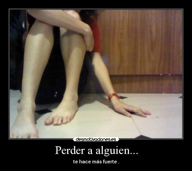 Perder a alguien... - 
