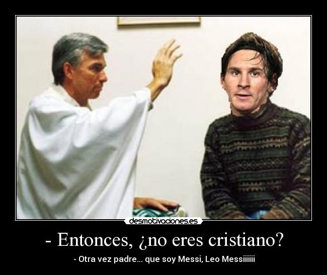 carteles messi barca barcelona futbol cristiano iglesia desmotivaciones