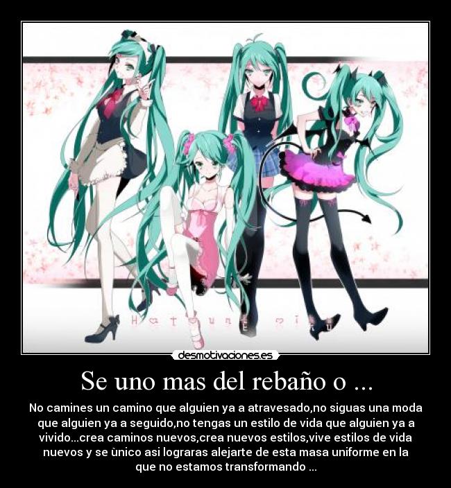 Se uno mas del rebaño o ... - 