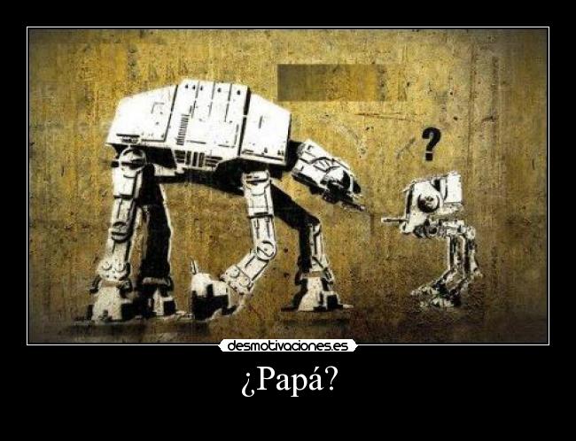 ¿Papá? -