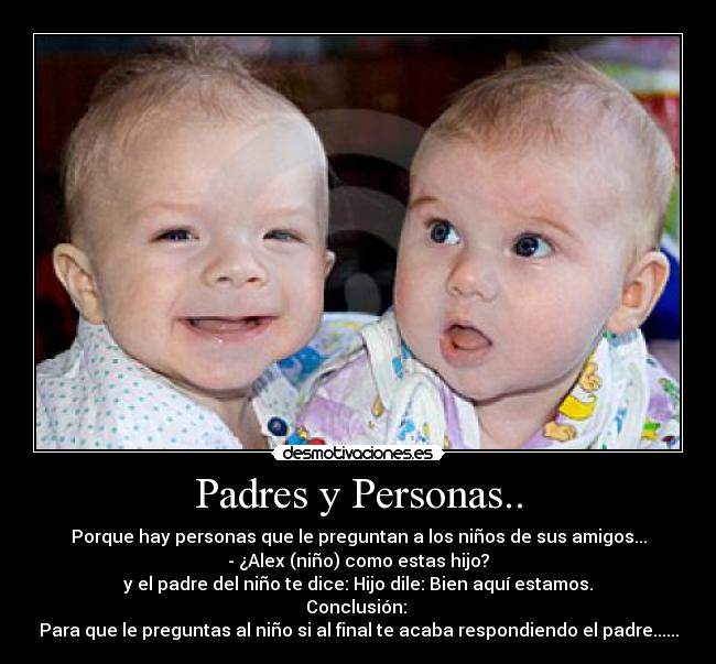 Padres y Personas.. - 