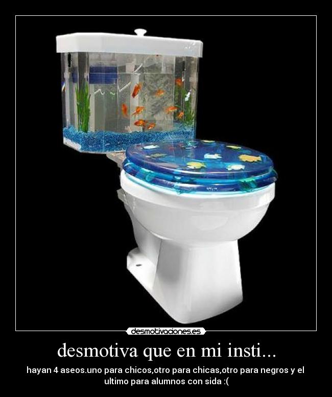 desmotiva que en mi insti... -