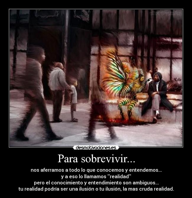 Para sobrevivir... - 