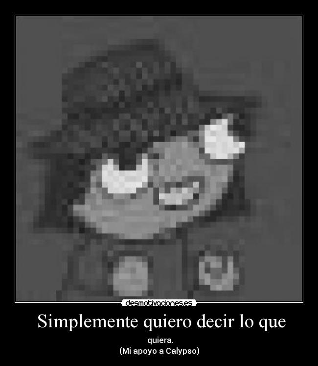  Simplemente quiero decir lo que - 