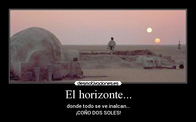 El horizonte... - 