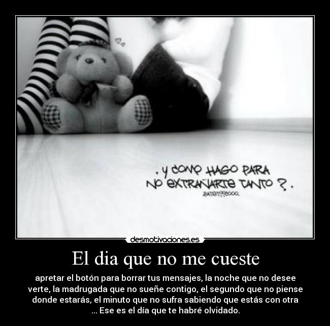 El dia que no me cueste -