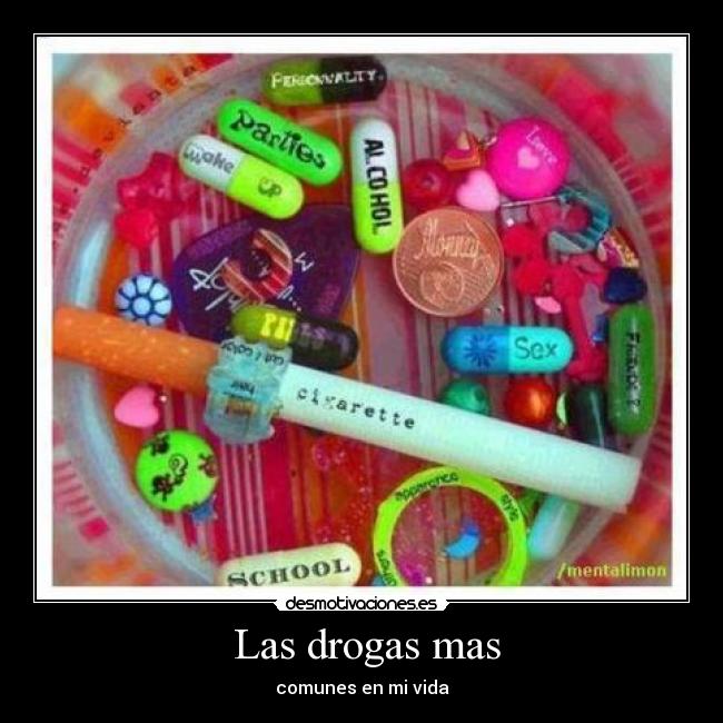 Las drogas mas - comunes en mi vida