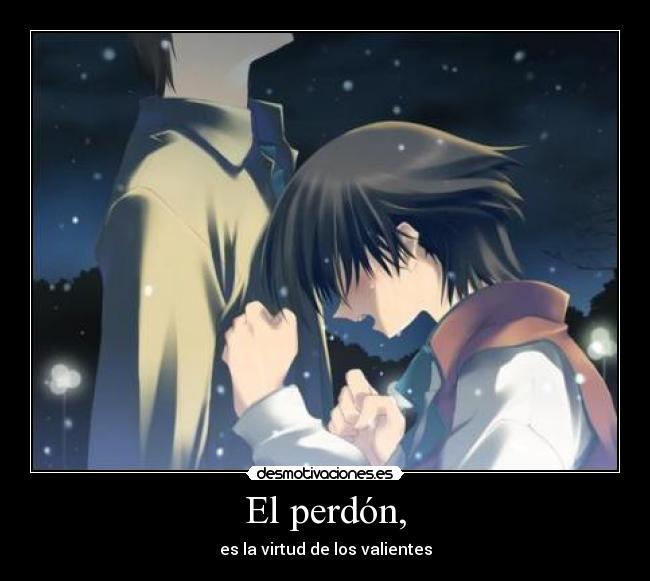El perdón, - 