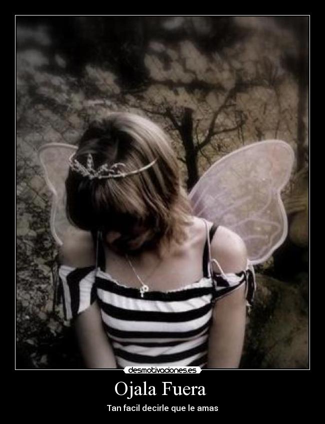 Ojala Fuera -