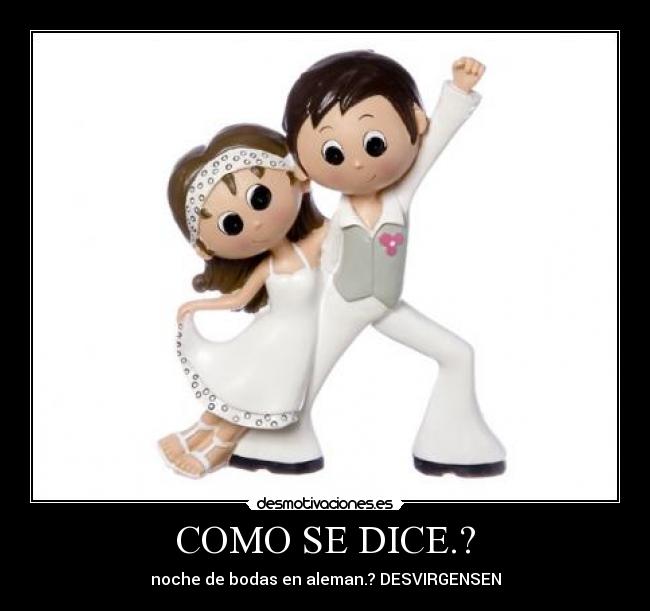 COMO SE DICE.? - 
