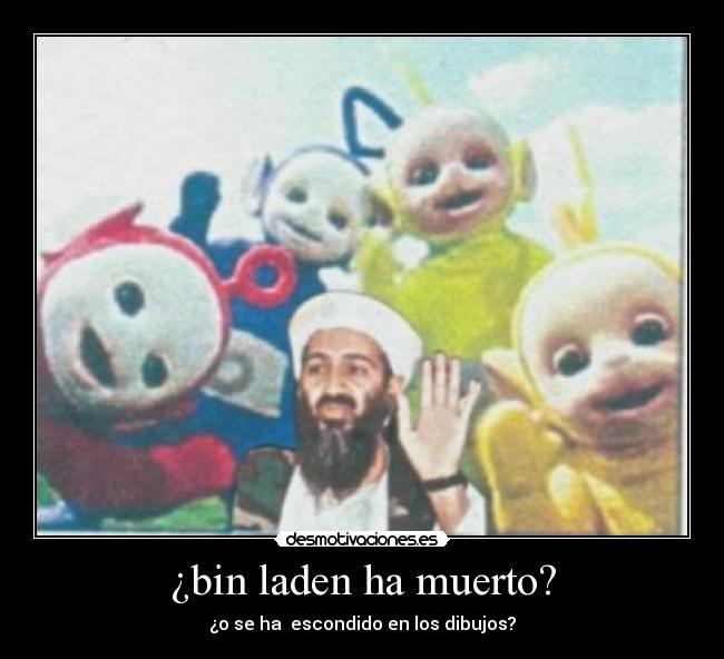 ¿bin laden ha muerto? - ¿o se ha escondido en los dibujos?