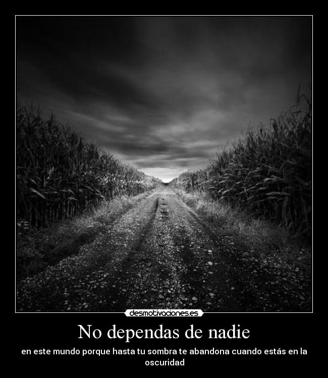 No dependas de nadie -