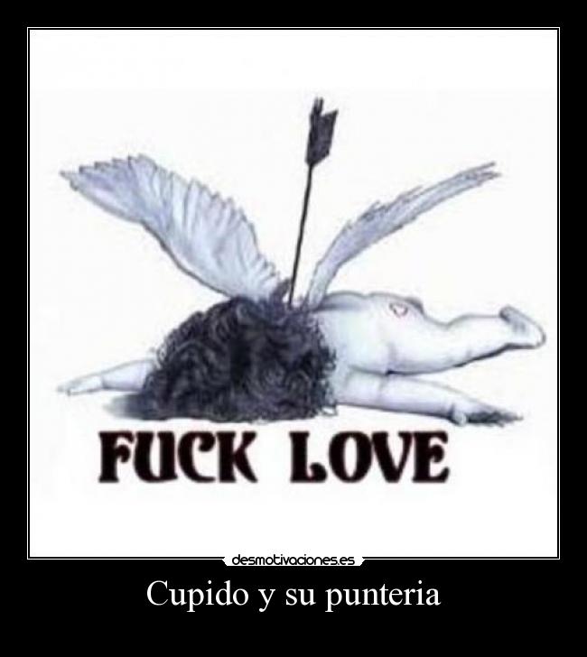 carteles cupido punteria desmotivaciones