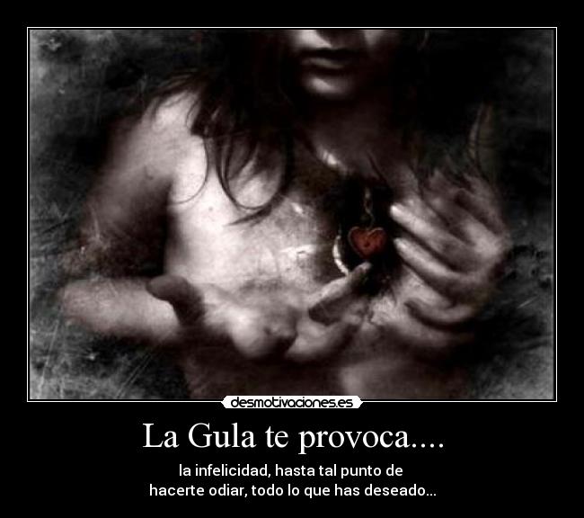 La Gula te provoca.... - 