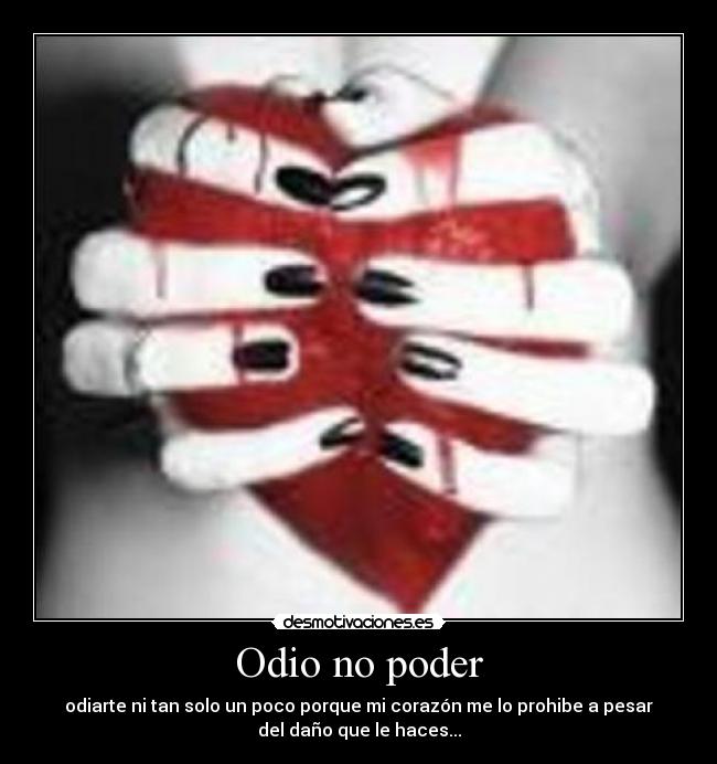 Odio no poder -